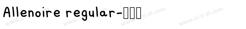 Allenoire regular字体转换